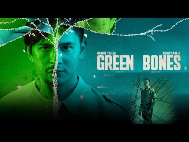 Green Bones Full Movie (2024) || Dennis Trillo, Ruru Madrid, Sofia Pablo || Review and Facts