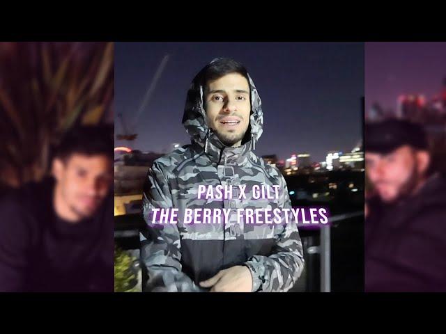 Pash x Gilt - The Berry Freestyles (Official Music Video)