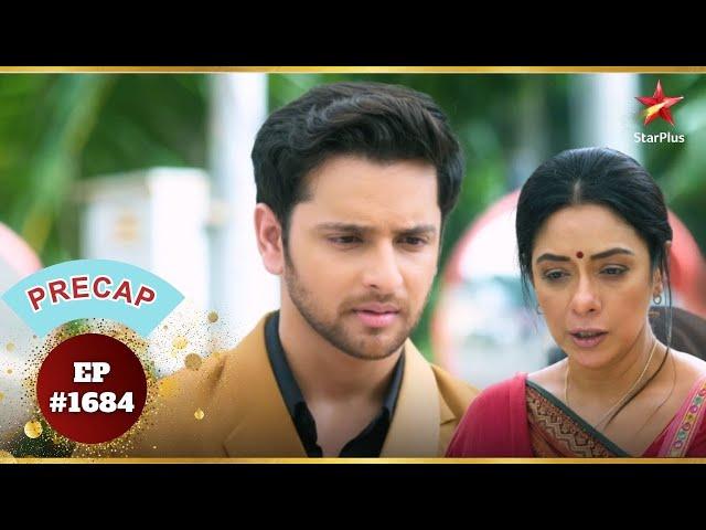 Anupama नहीं मानी Prem की बात! | Ep.1684 | Precap | Anupama | Mon-Sun | 10PM