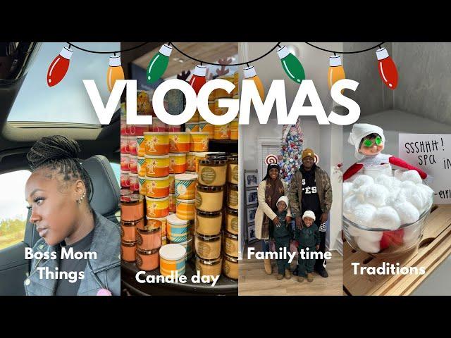 Vlogmas  BUSY MOM THINGS | CANDLE DAY| ELF ON THE SHELF | FAMILY TIME️