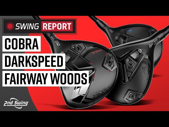 COBRA DARKSPEED FAIRWAY WOODS | The Swing Report