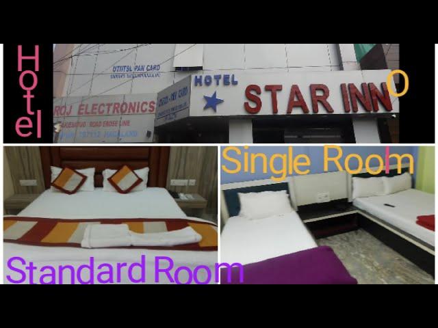 If Any Body Need Accomodation In  Dimapur Hotel Star Inn ||