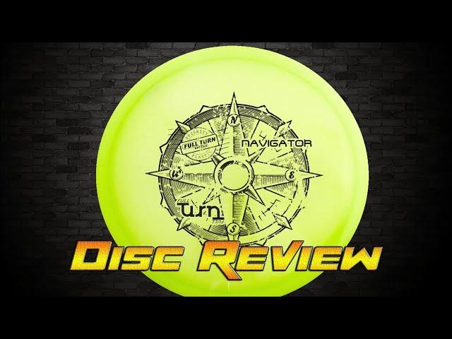 Full Turn Discs - Navigator Disc Review / Giveaway