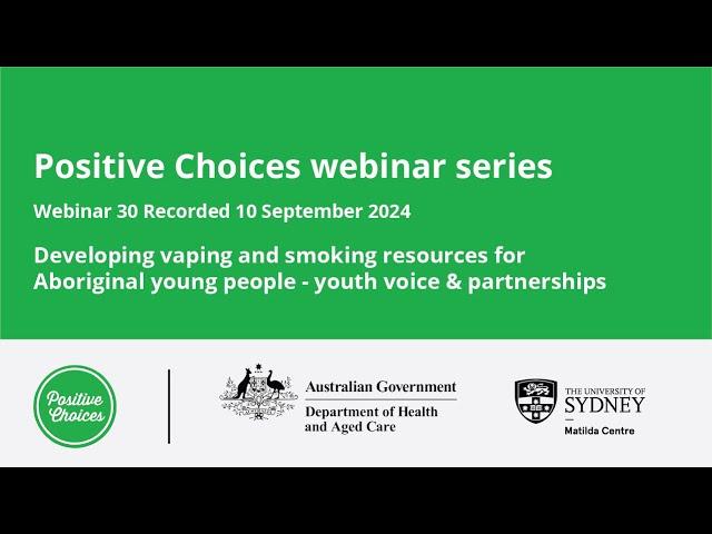 Developing vaping and smoking resources for Aboriginal young people - youth voice & partnerships