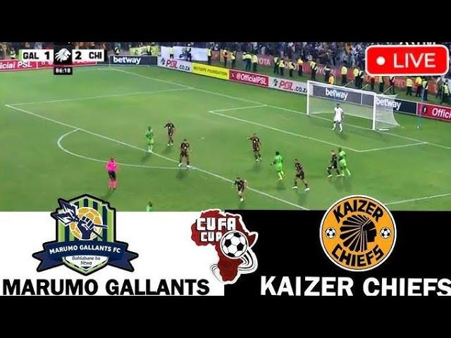 Kaizer Chiefs Vs Marumo Gallants Live score Update