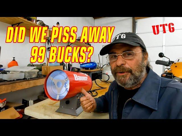 Harbor Freight (Bauer) Forced Air Propane Heater - Totally Spontaneous Unbox And Review