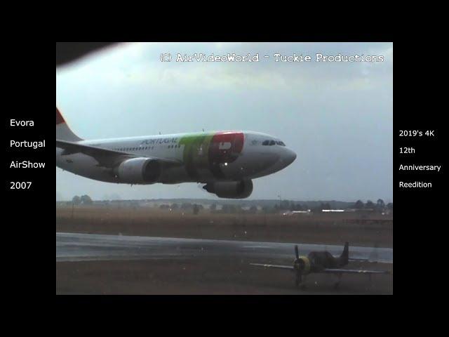 4K Remastered - TAP Airbus A310 Low Pass Turn - Portugal Airshow 2007, Evora (Extended Version)