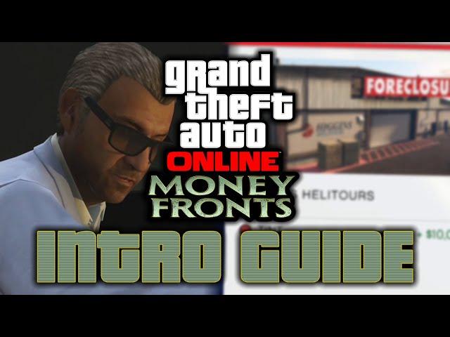 GTA Online: How to Get Started With The Money Fronts DLC! (An Introductory Guide)