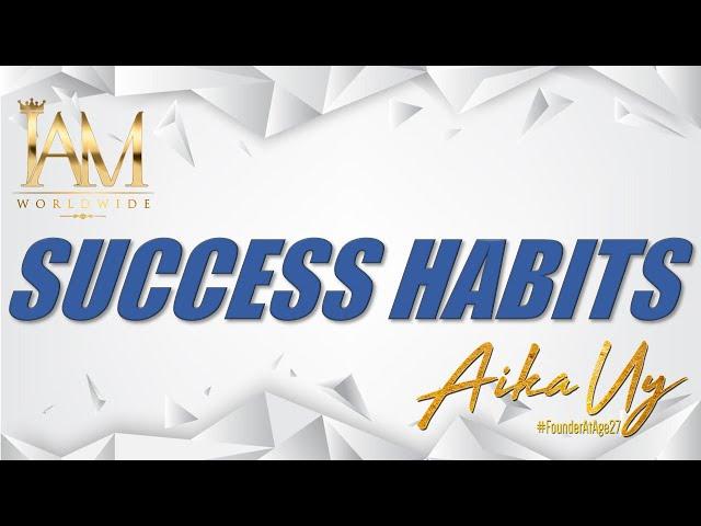 SUCCESS HABITS