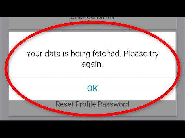 How To Fix YONO SBI - Your Data Is Being Fetched.  Please Try Again Error Android & Ios