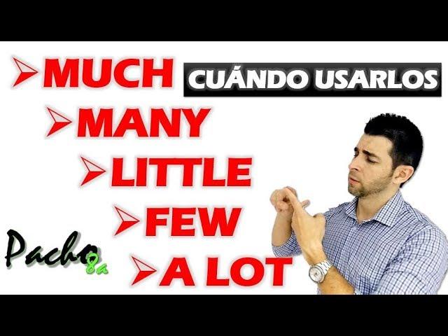 Cuándo usar MUCH - MANY - A LITTLE - A FEW - A LOT - Cuantificadores / Quantifiers | Clases inglés
