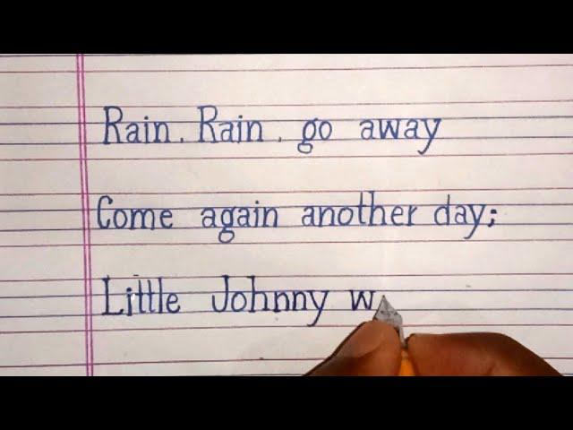 Rain rain go to Spain || poem || neat and clean handwriting || non cursive handwriting||