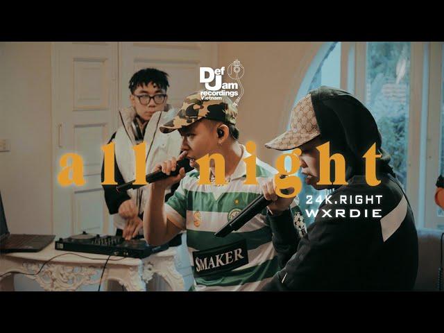 24K.RIGHT & WXRDIE - All Night | TRAPHOUSE LIVE SESSION