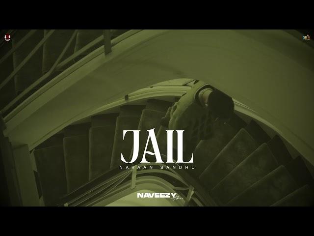 Jail : Navaan Sandhu (Official Audio) Naveezy | New Latest Punjabi Songs 2023