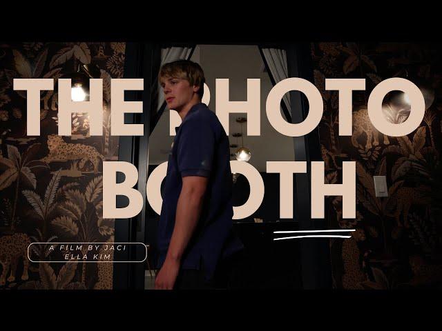 THE PHOTO BOOTH | a short film by Jaci Ella Kim