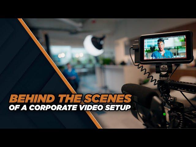 How We Set Up A Shoot For Corporate Video Production