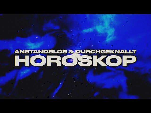 Horoskop - Anstandslos & Durchgeknallt