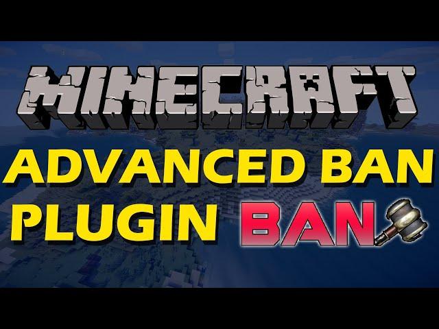 Punish players in Minecraft with Advanced Ban Plugin