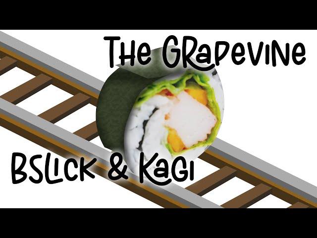 "The Grapevine" - BSlick & @Kagi_Music