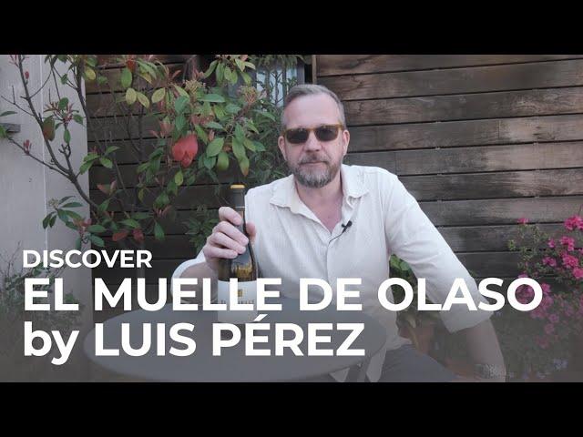 Discover Spanish white wine El Muelle de Olaso