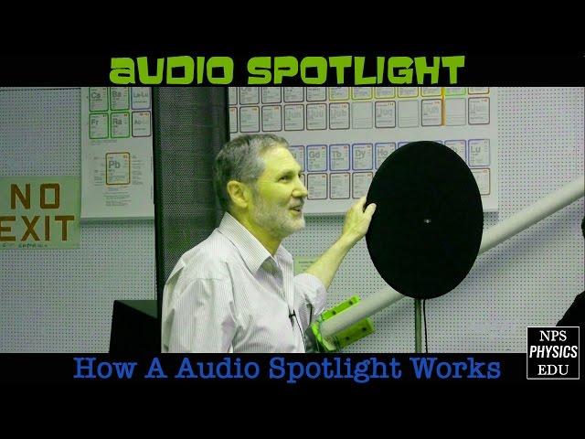 Audio Spotlight - How a Audio Spotlight Works