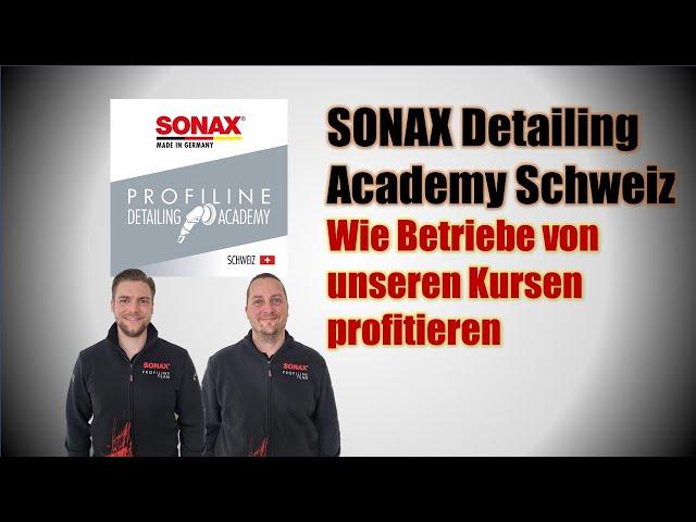 Wie Betriebe von Kursen der SONAX Detailing Academy Schweiz profitieren #SONAXschweiz