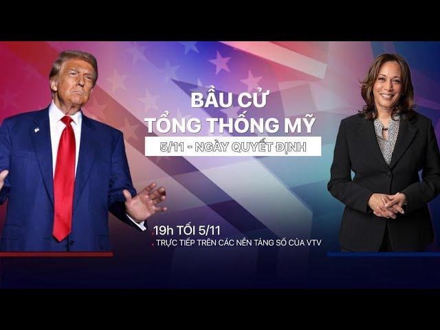 BẦU CỬ TỔNG THỐNG MỸ 2024 - NGÀY QUYẾT ĐỊNH | VTV24