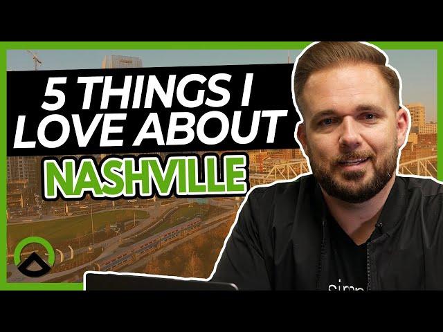 5 Things I Love About Living in Nashville Tennessee | Pros and Cons of Living in Nashville