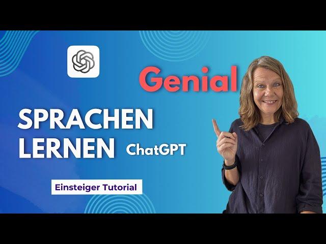 GENIAL: Fremdsprachen lernen mit ChatGPT – So geht’s leicht und erfolgreich!