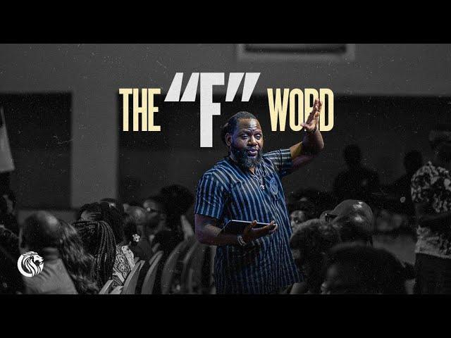 The "F" Word | Jimmy Odukoya