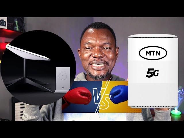 Starlink Vs MTN 5G - 7 Things You Must Consider