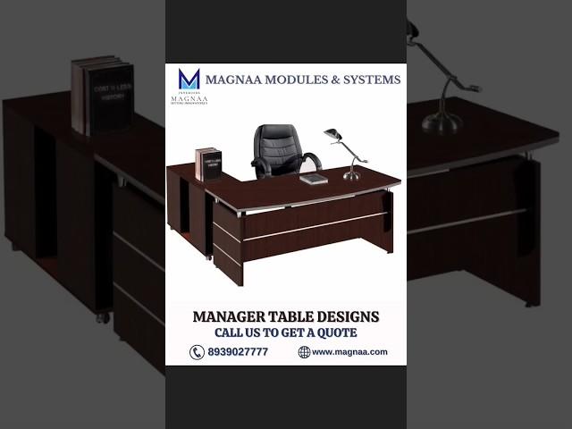 Manager Tables || Magnaa Office Furniture || Magnaa Interiors