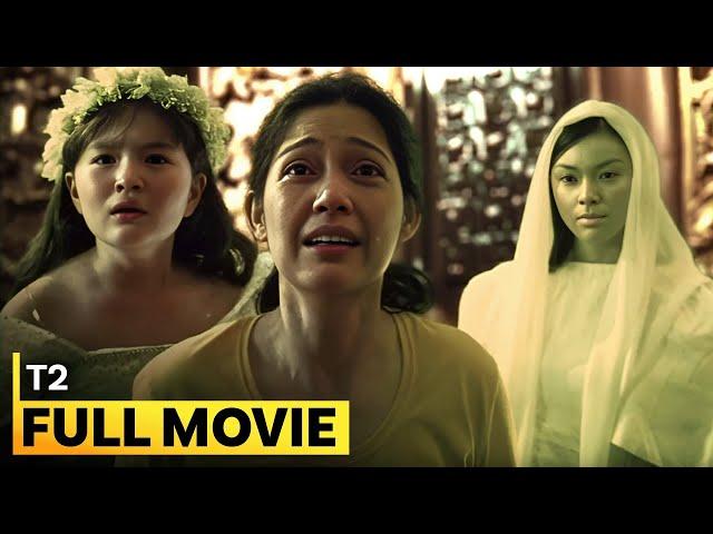 ‘T2’ FULL MOVIE | Maricel Soriano, Mika Dela Cruz