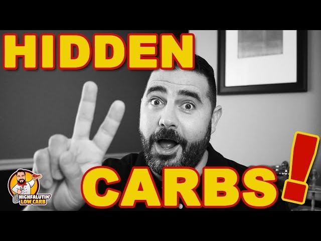 HIDDEN CARBS! - Low Carb Diet Tips - Keto Diet Dangers - Highfalutin' Vlog #2