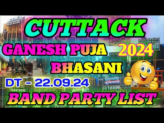 CUTTACK GANESH PUJA BHASANI 2024 || BAND PARTY LIST NUAPADA,PRESS COLONY, LABOUR COLONY  .....