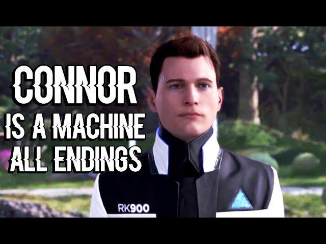 DETROIT BECOME HUMAN - Connor Remains a Machine - ALL ENDINGS