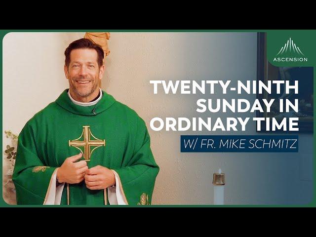 Twenty-ninth Sunday in Ordinary Time - Mass with Fr. Mike Schmitz