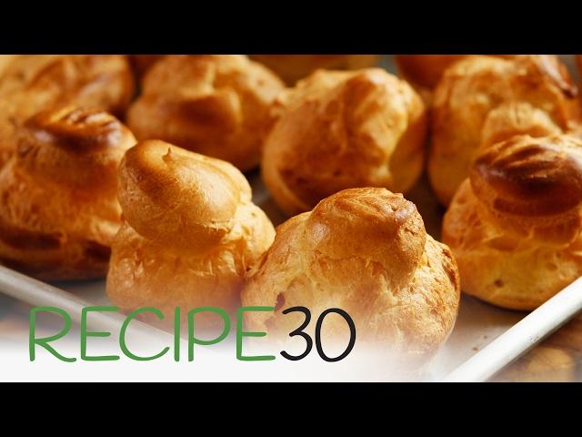 How to make perfect Choux Pastry - By RECIPE30.com