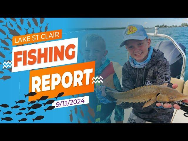 The Lake St. Clair Fishing Report 9/13/2024