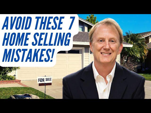 Home Selling Mistakes