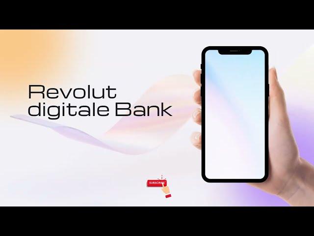 Revolut Tutorial: Alles, was du über die digitale Bank wissen musst