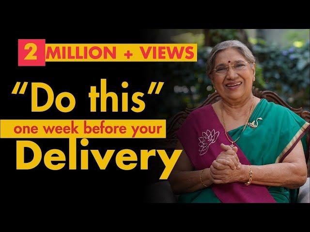 Things to do, a week before your delivery date | Dr. Hansaji Yogendra