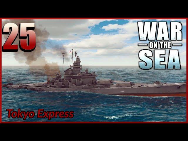 Unsinkable South Dakota Ep 25 War on the Sea: IJN Campaign Tokyo Express Mod