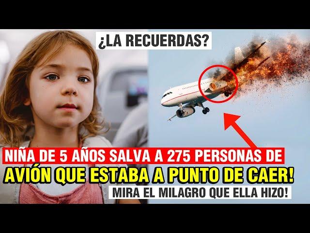 ¿Recuerdas a ella? ¡Niña evita que el avión se estrelle y salva a 275 personas! - Increíble milagro!