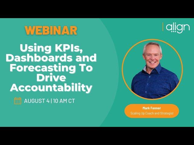 Product Webinar: Using KPIs, Dashboards, and Forecasting to Drive Accountability