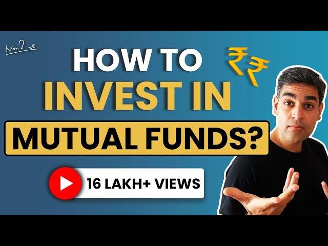 How to Invest in Mutual Funds? | Investing Strategy for Beginners in 2021 | Ankur Warikoo Hindi