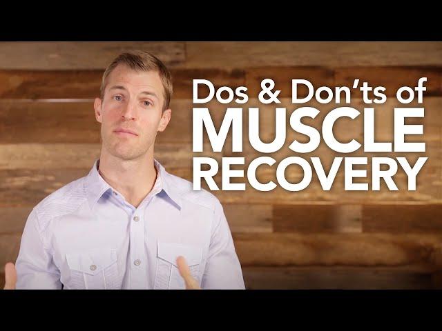 Dos and Don'ts of Muscle Recovery | Dr. Josh Axe