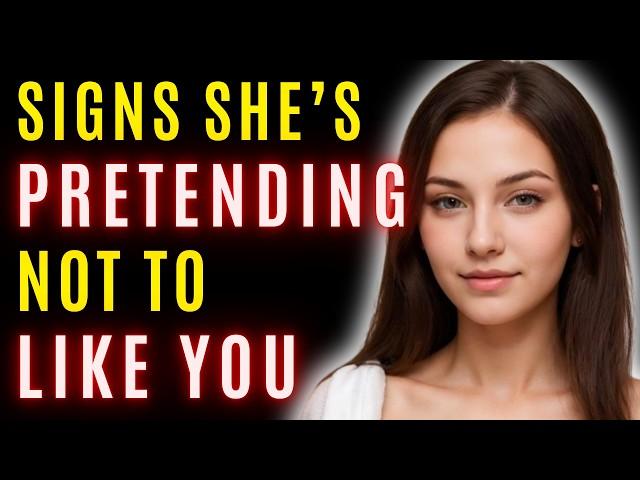 10 Signs She's Pretending Not To Like You (Reverse Psychology)