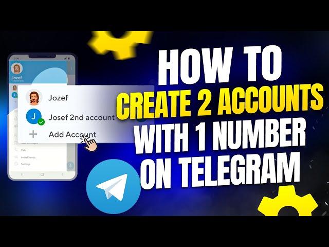 How To Create Two Accounts With One Number On Telegram In 2024