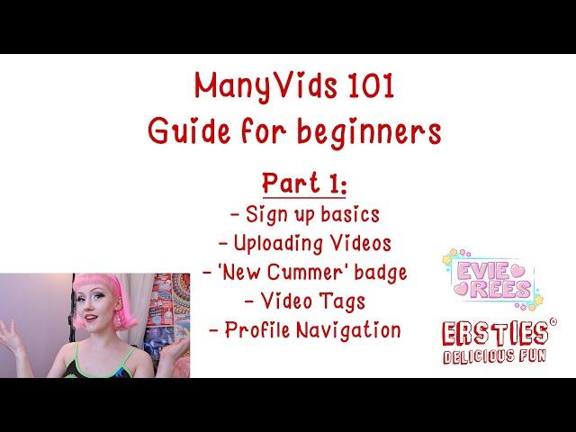 ManyVids 101 - Guide for Beginners - PART 1